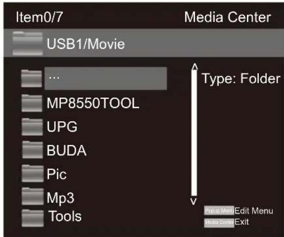 Item0/7 USB1/Movie ... MP8550TOOL UPG BUDA Pic Mp3 Tools Media Center Type: Folder File Menu Edit Menu Menu Center Exit