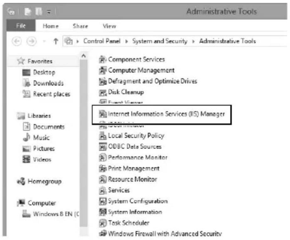 Administrative Tools File Home Share View ► Control Panel ► System and Security ► Administrative Tools Favorites Desktop Downloads Recent places Libraries Documents Music Pictures Videos Homegroup Computer Windows B EN [C] Component Services Computer Management Defragment and Optimize Drives Disk Cleanup Event Viewer Internet Information Services (IIS) Manager Local Security Policy ODBC Data Sources Performance Monitor Print Management Resource Monitor Services System Configuration System Information Task Scheduler Windows Firewall with Advanced Security