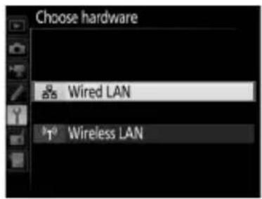 Choose hardware Wired LAN Wireless LAN
