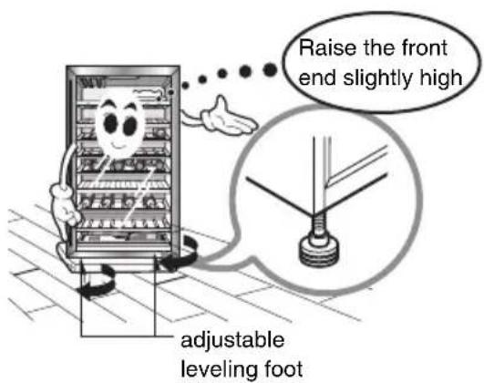 Raise the front end slightly high adjustable leveling foot