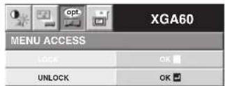 XGA60 MENU ACCESS LOCK OK UNLOCK OK