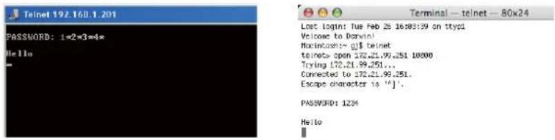 Telnet 192.160.1.201 Password: i=2=3=4* Hello Terminal — telnet — 80x24 Lost Login: Tue Feb 25 16:03:39 on ittyp1 Welcome to Darwin! Macintosh: gj$ telnet telnet> open 172.21.99.251 10000 Trying 172.21.99.251... Connected to 172.21.99.251. Escape character is "j". PASSWORD: 1234 Hello