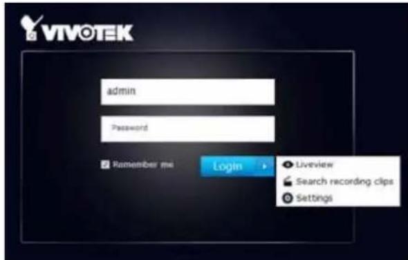 Vivotek ND8212W - Login options: - 1