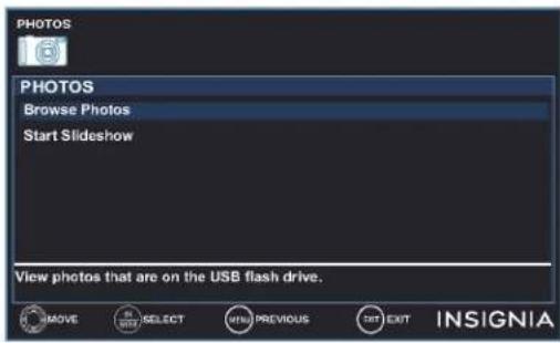 PHOTOS PHOTOS Browse Photos Start Slideshow View photos that are on the USB flash drive. REMOVE USE/SELECT USE PREVIOUS SET EXIT INSIGNIA