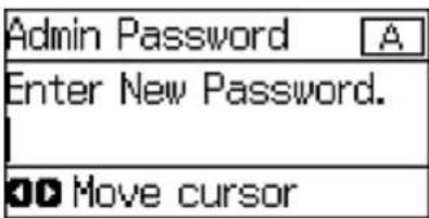 Admin Password Enter New Password. Move cursor