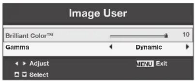 Image User Brilliant Color™ 10 Gamma Dynamic Adjust MENU Exit Select