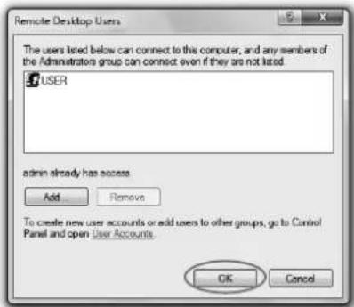 Remote Desktop Users The users listed below can connect to this computer, and any members of the Administrators group can connect even if they are not listed. USER admin already has access Add Remove To create new user accounts or add users to other groups, go to Control Panel and open User Accounts. OK Cancel