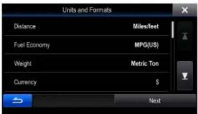 Units and Formats Distance Miles/feet Fuel Economy MPG(US) Weight Metric Ton Currency $ Next