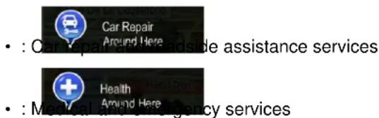 • : Car Repair Around Here • : Medical and Emergency services