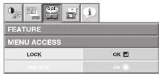 FEATURE MENU ACCESS LOCK OK UNLOCK OK