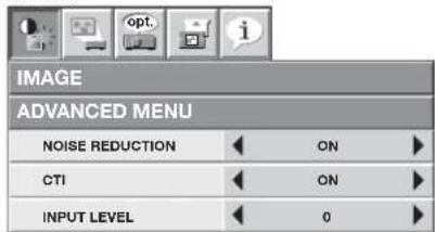 IMAGE ADVANCED MENU NOISE REDUCTION ON CTI ON INPUT LEVEL 0