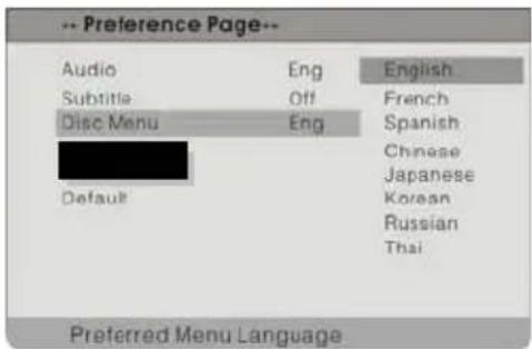 -- Preference Page-- Audio Eng English Subtitle Off French Disc Menu Eng Spanish Default Cheese Japanese Korean Russian Thai Preferred Menu Language