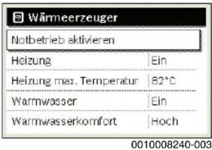Wärmeerzeuger Notbetrieb aktivieren Heizung Ein Heizung max. Temperatur 82°C Warmwasser Ein Warmwasserkomfort Hoch 0010008240-003