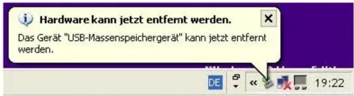 Hardware kann jetzt entfernt werden. Das Gerät "USB-Massenspeichergerät" kann jetzt entfernt werden.