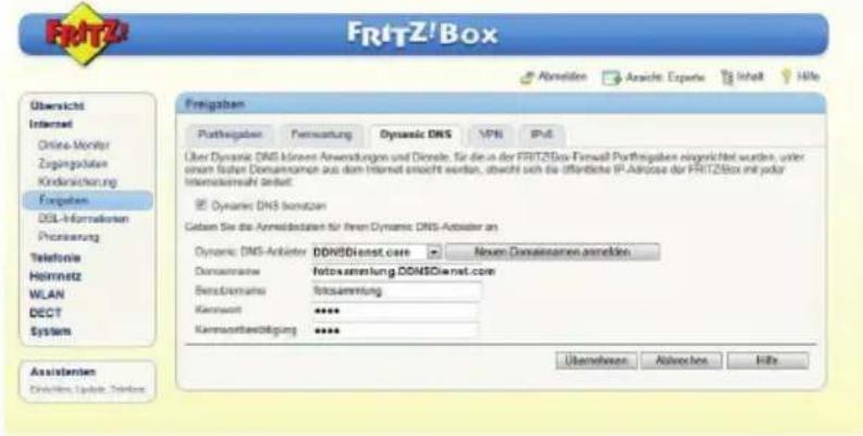 FRTZ/Box Abretenen Anschiz. Experte Inhalt Höfe Übersicht Interneft Online-Montzur Zugingsdaten Kinderischerung Forgaben DSL-Informaten Prozierung Telefonie Heinmetz WLAN DECT System Assistanten Eräufen, Update, Tablon Freigaben Pathwagen Perwaltung Dynamic DNS VPN IPvt Über Dynamic DNS kürsen Anwendungen und Direkte: für die in der FRTZ/Box-Firmall Portrigaben ningeschaltet wurden, unter einem fällen Densionsame aus dem Internet einsucht werden, obwohl sich die öffentliche IP-Adresse der FRTZ/Box mit währ Intermaktionsamt (sekt) Dynamic DNS besitzern Geben Sie die Anmeltgestalten für Firmen Dynamic DNS-Actieter an Dynamic DNS-Aktieter DDNSDienst.core Newen Densionsamen anerleben Domainname: fotoxammlung.DDNSDienst.core Benzdrenama: ficsammlung Kennwert: **** Kennwertabestigung: **** Überschussn... Abrechenes... HiFe