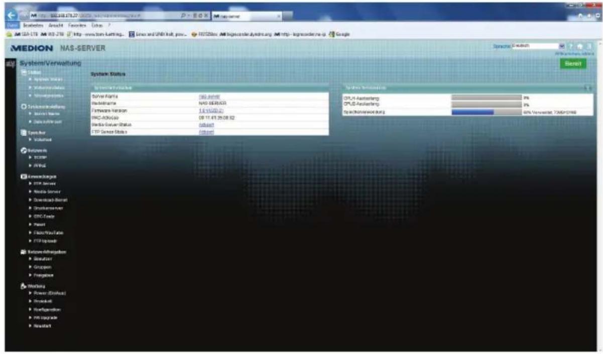 MEDION NAS-SERVER System/Verwaltung System Status System Status Server Points Backslash Hardware Version MAC-ACO(S) Media Server Status FTP Server Status OS: 164000 NAD SERV/OS 1.6 (120.0) 09.11.47.25.08.02 OS: 164000 OS: 164000 OS: 164000 OS: 164000 OS: 164000 OS: 164000 OS: 164000 OS: 164000 OS: 164000 OS: 164000 OS: 16400 OS: 16400 OS: 16400 OS: 16400 OS: 16400 OS: 16400 OS: 16400 OS: 16400 OS: 16400 OS: 16400 OS: 16400 OS: 164System Status CPU-Ausitierung CPU-US-Ausitierung Sachanverwaltung 3% 3% 68% Verwerte: 7245-5198