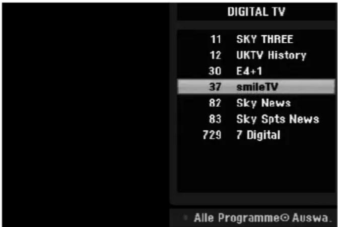 DIGITAL TV 11 SKY THREE 12 UKTV History 30 E4+1 37 smileTV 82 Sky News 83 Sky Spts News 729 7 Digital Alle Programme© Auswa.