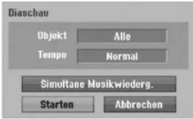 Diaschau Objekt Alle Tempo Normal Simultane Musikwiederg. Starten Abbrechen