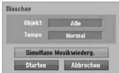 Diaschau Objekt Alle Tempo Normal Simultane Musikwiederg. Starten Abbrechen