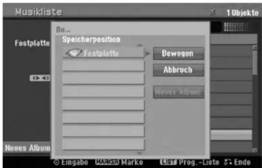 Musikliste 1 Objekte Be... Speicherposition Fastplatte Bewegen Abbruch Neues Album Eingabe MARKER Marke LIST Prog.-Liste 5- Ende