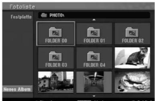 Fotoliste Festplatte PHOTO\ FOLDER 00 FOLDER 01 FOLDER 02 FOLDER 03 FOLDER 04 Neues Album