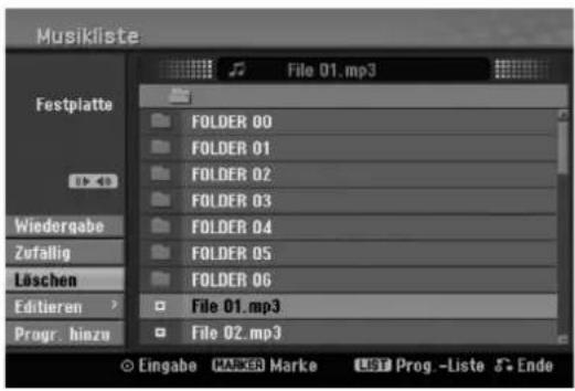 Musikliste File 01.mp3 Festplatte FOLDER 00 FOLDER 01 FOLDER 02 FOLDER 03 Wiedergabe FOLDER 04 Zufällig FOLDER 05 Löschen FOLDER 06 Editieren File 01.mp3 Progr. hinzu File 02.mp3 Eingabe MARKER Marke LIST Prog -Liste & Ende