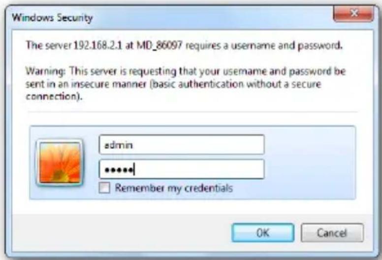 Windows Security The server 192.168.2.1 at MD_86097 requires a username and password. Warning: This server is requesting that your username and password be sent in an insecure manner (basic authentication without a secure connection). admin ****** Remember my credentials OK Cancel
