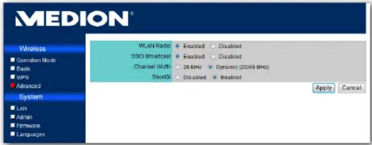 MEDION® Wireless ■ Operation Mode ■ Basic ■ WPS ■ Advanced System ■ LAN ■ Admin ■ Firmware ■ Languages WLAN Radio Enabled Disabled SSID Broadcast Enabled Disabled Channel Width 20 MHz Dynamic (20/40 MHz) ShortGI Disabled Enabled Apply Cancel