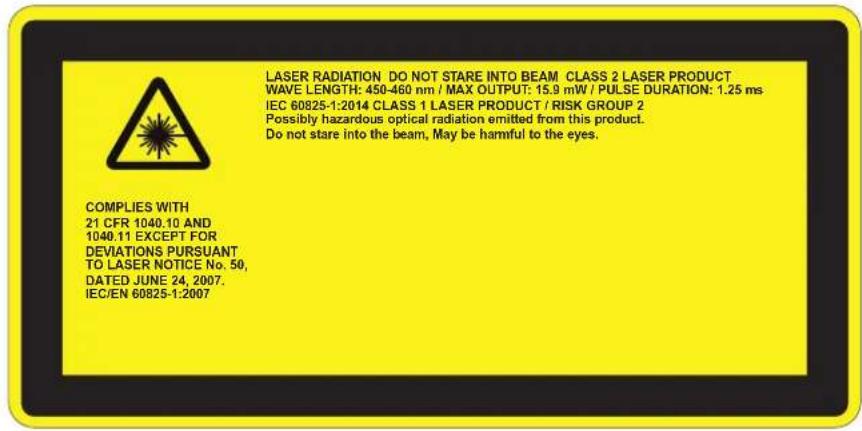 LASER RADIATION DO NOT STARE INTO BEAM CLASS 2 LASER PRODUCT WAVE LENGTH: 450-460 nm / MAX OUTPUT: 15.9 mW / PULSE DURATION: 1.25 ms IEC 60825-1:2014 CLASS 1 LASER PRODUCT / RISK GROUP 2 Possibly hazardous optical radiation emitted from this product. Do not stare into the beam, May be harmful to the eyes. COMPLIES WITH 21 CFR 1040.10 AND 1040.11 EXCEPT FOR DEVIATIONS PURSUANT TO LASER NOTICE No. 50, DATED JUNE 24, 2007. IEC/EN 60825-1:2007