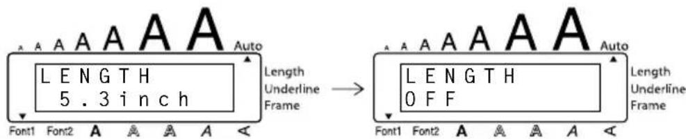 Length 5.3 inch Font1 Font2 A A A A Auto Length Underline Frame → Length OFF Font1 Font2 A A A A A Auto Length Underline Frame