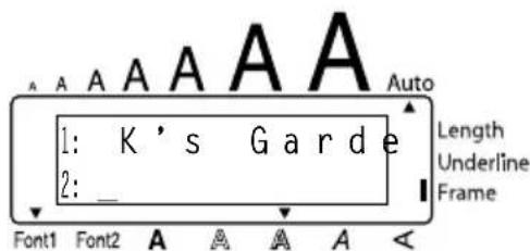 A A A A A A Auto 1: K's Garde 2: _ Length Underline Frame Font1 Font2 A A A A A