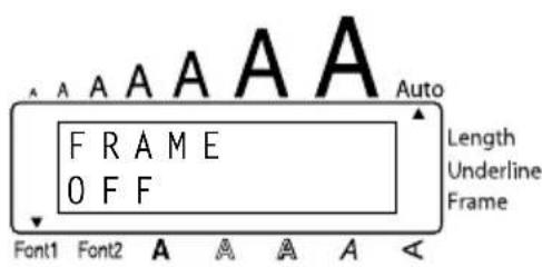 A A A A A A FRAME OFF Length Underline Frame Font1 Font2 A A A A A <