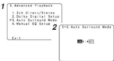 5. Advanced Playback 1. 2ch Direct/Stereo 2. Dolby Digital Setup 3. Auto Surround Mode 4. Manual EQ Setup Exit 5-3. Auto Surround Mode OK←→OK↑