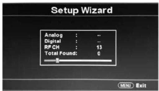 Setup Wizard Analog : -- Digital : -- RF CH : 13 Total Found: 0 MENU Exit