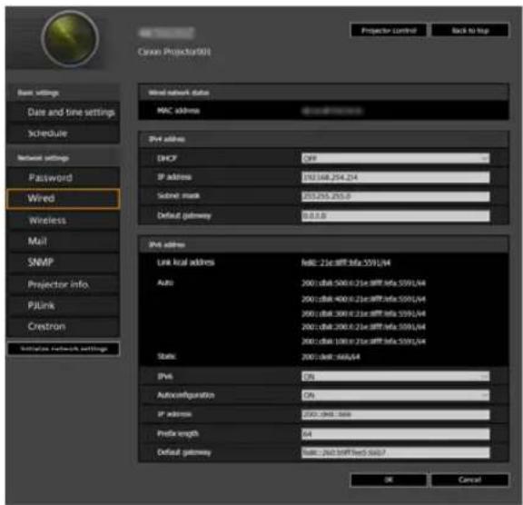 Cirion Projector001 Raw settings Date and time settings Schedule Network settings Password Wired Wireless Mail SNMP Projector info. PLink Crestron Settles network settings Wind network status MAC address IPv4 address DHCP OP IP address 192.168.254.254 Submit mask 253.253.253.0 Default gateway 0.0.0.0 IPv4 address Link local address Rate: 21e-88F Mfa 5591/44 Auto 2001:db8:500 0.21e-88F Mfa 5591/44 2001:db8:400 0.21e-88F Mfa 5591/44 2001:db8:300 0.21e-88F Mfa 5591/44 2001:db8:200 0.21e-88F Mfa 5591/44 2001:db8:100 0.21e-88F Mfa 5591/44 Static: 2001:db8:1666/44 IPv6 ON Autoconfiguration: ON IP address: 2001:db8:5666 Prefix length: 64 Default gateway: Rate: 21e-88F Web 5597 OK Cancel