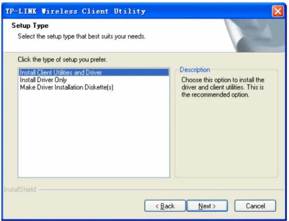 TP-LINK Wireless Client Utility Setup Type Select the setup type that best suits your needs. Click the type of setup you prefer. Install Client Utilities and Driver Install Driver Only Make Driver Installation Diskette(s) Description Choose this option to install the driver and client utilities. This is the recommended option. < Back Next > Cancel InstallShield