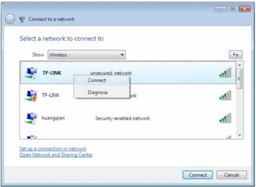 Connect to a network Select a network to connect to Show Wireless TP-LINK unsecured network Connect TP-LINK Diagnose huangqian Security-enabled network Set up a connection or network Open Network and Sharing Center Connect Cancel