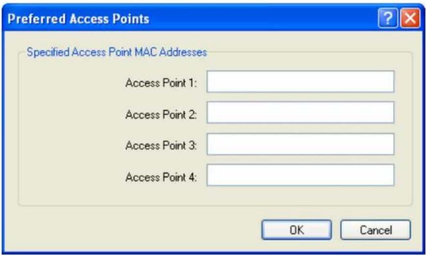 Preferred Access Points Specified Access Point MAC Addresses Access Point 1: Access Point 2: Access Point 3: Access Point 4: OK Cancel