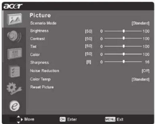 acer Picture Scenario Mode [Standard] Brightness [50] 0 - 100 Contrast [50] 0 - 100 Tint [50] 0 - 100 Color [50] 0 - 100 Sharpness [8] 0 - 16 Noise Reduction Color Temp Reset Picture [Off] [Standard] Move OK Enter MENU Ext