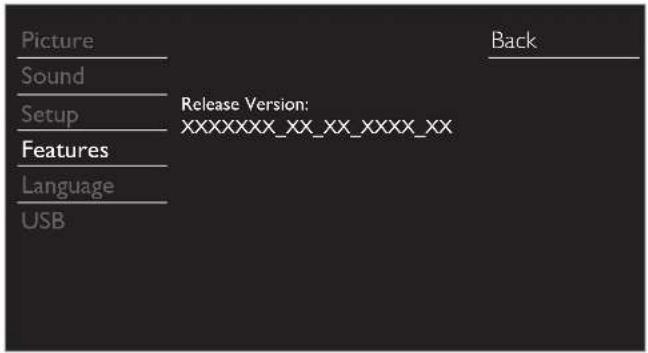 Picture Sound Setup Features Language USB Release Version: XXXXXXXX_XX_XX_XXXX_XX Back