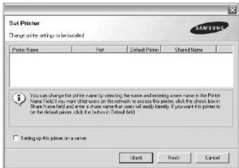 SAMSUNG ML-4050ND - Select the components to be installed. After selecting the components, the following window appears. You can also change the printer name, set the printer to be shared on the network, set the printer as the default printer, and change the port name of each printer. Click Next. - 1