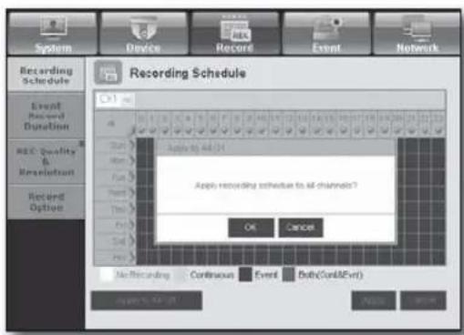 System Device Record Event Network Recording Schedule Event Record Duration REC Quality & Resolution Record Options Recording Schedule OK Apply to All 01 Apply recording schedule to all channels? OK Cancel All Recording Continuous Event Both(Con&Fvrt) Create 5.46.01 Finish Finish