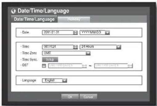 Date/Time/Language Date/Time/Language Holiday - Date: 2011.01.31 YYYY/MM-DD - Time: 08:14:24 24 Hours - Time Zone: GMT - Time Sync.: Setup - DST: Line and (Run) to Line and (Run) to - Language: English OK Cancel