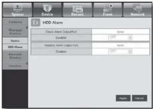System Device Record Event Network Camera Storage Device Device HDD Alarm Remote Device Handler HDD Alarm Check Alarm OutputPort None Duration OFF Haplacy Alarm Output Port None Duration OFF Apply Cancel