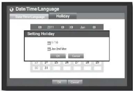 Date/Time/Language Date Time Language Hollday 2011 Jan Setting Holiday 1/10 Jan 3rd Man OK Cancel 23 24 25 26 27 28 29 30 31 OK Cancel
