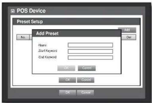 POS Device Preset Setup Add Preset Name Start Keyword End Keyword OK Cancel OK Cancel OK Cancel