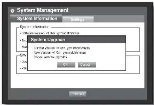 System Management System Information Settings System Information - Software Version v1.0xh yymmddhhmmss - Proc - MAC S/W - Dow - Ven System Upgrade Current Version v1.0xh yymmddhhmmss New Version v1.0xh yymmddhhmmss Do you want to upgrade? OK Cancel Preview
