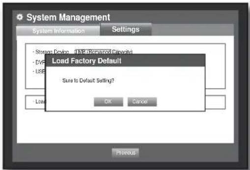 System Management System Information Settings - Storage Region - (USB/Restrow Capacity) - DVF - USB Load Factory Default Sure to Default Setting? - Load OK Cancel Previous