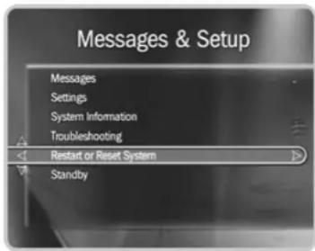 Messages & Setup Messages Settings System Information Troubleshooting Restart or Reset System Standby