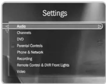 Settings Audio Channels DVD Parental Controls Phone & Network Recording Remote Control & DVR Front Lights Video